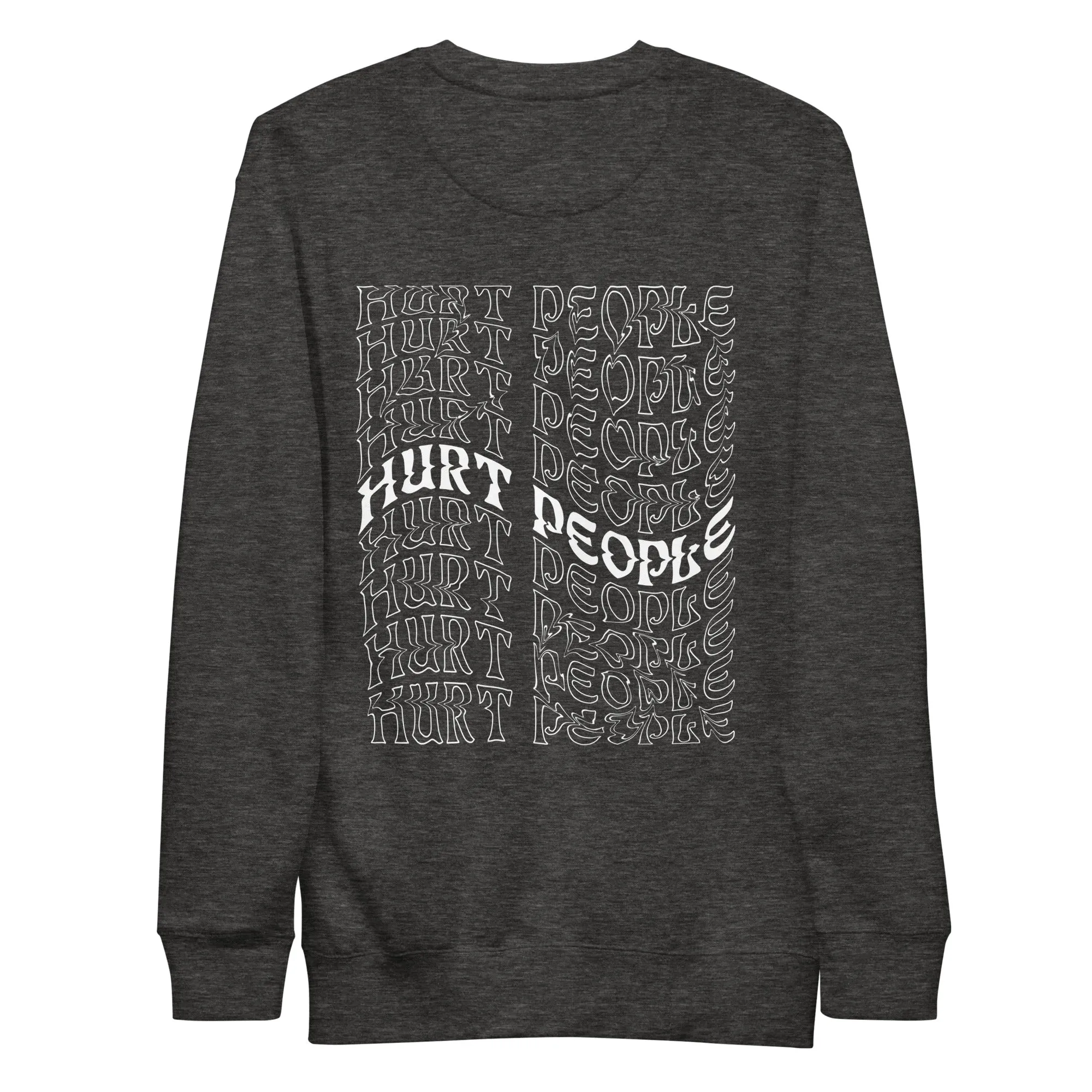 Hurt People Unisex Premium Sweatshirt