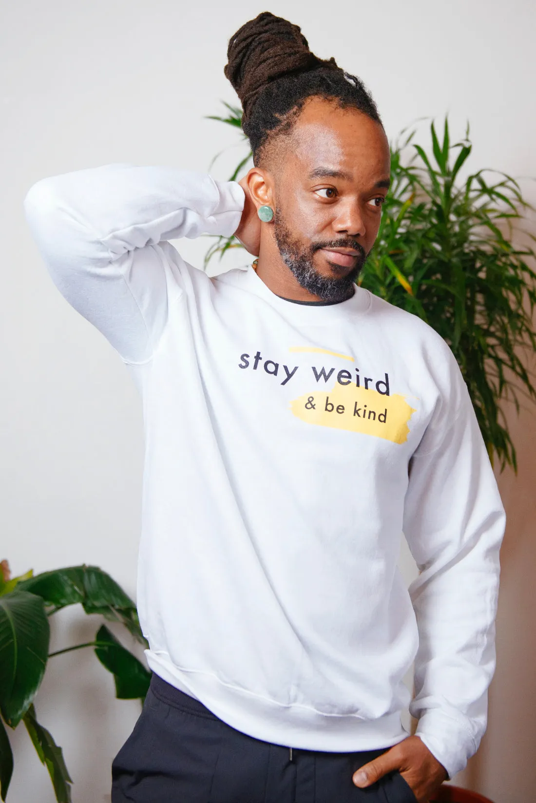 Stay Weird & Be Kind Sweatshirt